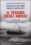 Il tesoro degli abissi. 7 novembre 1915: una nave italiana affondata da un U-Boot, un carico d'oro sepolto nel Tirreno
