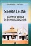 Sierra Leone. Quattro secoli di evangelizzazione