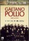 Gaetano Pollio 1911-1991. Arcivescovo di Kaifeng (Cina)