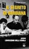 Il segreto di Barbiana ovvero l'invenzione della scuola. Con videocassetta