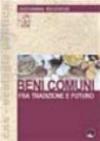 Beni comuni fra tradizione e futuro