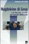 Magdeleine di Gesù e le Piccole Sorelle nel mondo dell'Islam