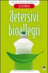 Guida ai detersivi bioallegri. Sintetici, ecologici