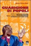 Guarigione di popoli. Chiese e comunità cristiane nelle Commissioni per la verità e la riconciliazione in Sudafrica e Sierra Leone