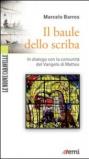 Il baule dello scriba. In dialogo verso la comunità del Vangelo di Matteo