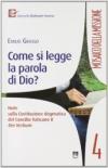 Come si legge la Parola di Dio. Note sulla Costituzione dogmatica del Concilio Vaticano II Dei Verbum