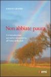Non abbiate paura. Un'introduzione narrativo-missionaria all'Anno della Fede