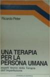 Una terapia per la persona umana. Aspetti teorici della terapia dell'imperfezione