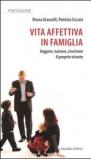 Vita affettiva in famiglia. Leggere, narrare, riscrivere il proprio vissuto