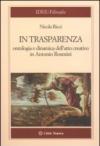 In trasparenza. Ontologia e dinamica dell'atto creativo in Antonio Rosmini