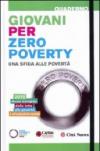 Giovani per zero poverty. Una sfida alla povertà. Con DVD