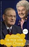 Mia vita con Chiara (La)