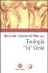 Teologia «in» Gesù
