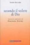 Secondo il volere di Dio. Itinerario spirituale di Gaetana Sterni