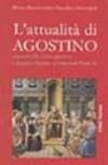L'attualità di Agostino. Commento alla lettera apostolica «Agostino d'Ippona» di Giovanni Paolo II