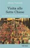 Visita alle sette chiese. La liturgia di san Filippo Neri