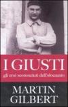I giusti. Gli eroi sconosciuti dell'olocausto
