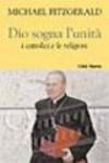 Dio sogna l'unità. I cattolici e le religioni