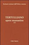 Opere montaniste: 4\1