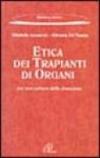 Etica dei trapianti di organi. Per una cultura della donazione