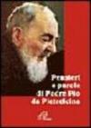 Pensieri e parole di padre Pio da Pietrelcina