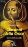 Giovanni della Croce. L'uomo dell'essenziale