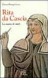Rita da Cascia. La santa di tutti