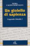 Un gioiello di sapienza. Leggendo Siracide 2