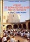 Corso di formazione base per catechisti. In cinque... o dieci incontri