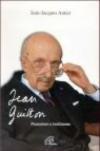 Jean Guitton. Pensatore e testimone