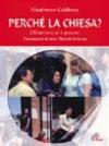 Perché la Chiesa? Dibattito con i giovani