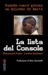 La lista del console. Ruanda: cento giorni un milione di morti