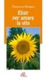 Elisir per amare la vita