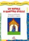 Un Natale a quattro stelle. Itinerario di Avvento per bambini e ragazzi