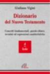 Dizionario del Nuovo Testamento. Concetti fondamentali, parole-chiave, termini ed espressioni caratteristiche: 3