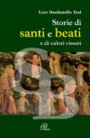 Storie di santi e beati e di valori vissuti