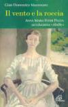 Il vento e la roccia. Anna Maria Feder Piazza, una educatrice «ribelle»