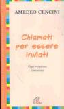 Chiamati per essere inviati. Ogni vocazione è missione