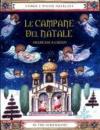 Le campane del Natale. Ediz. illustrata