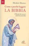 Come e perché leggere la Bibbia. Il Sinodo dei vescovi sulla parola di Dio