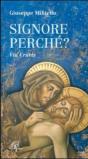 Signore perché? Via crucis