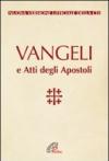 Vangeli e Atti degli Apostoli