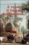 E venne il giorno del giudizio. Racconti del vecchio pellegrino