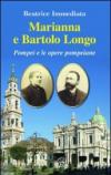 Marianna e Bartolo Longo. Pompei e le opere pompeiane