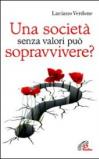 Una società senza valori può sopravvivere?