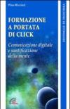 Formazione a portata di click. Comunicazione digitale e santificazione della mente