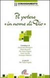 Il potere in nome di dio. II comandamento