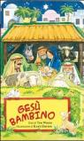 Gesù bambino. Ediz. illustrata