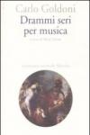 Drammi seri per musica