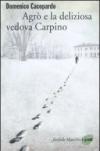 Agrò e la deliziosa vedova Carpino
